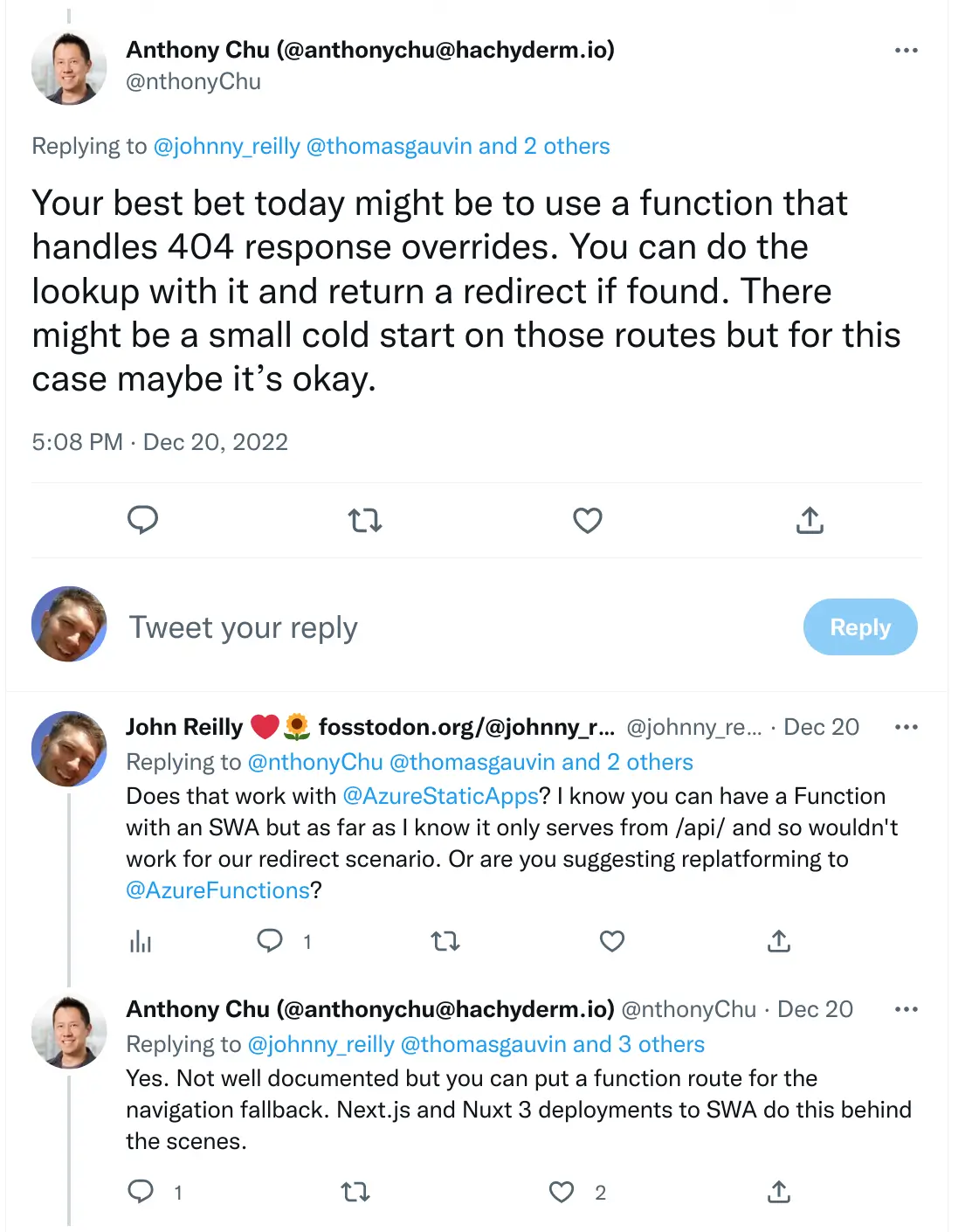 Tweet that reads: Your best bet today might be to use a function that handles 404 response overrides. You can do the lookup with it and return a redirect if found. There might be a small cold start on those routes but for this case maybe it’s okay.